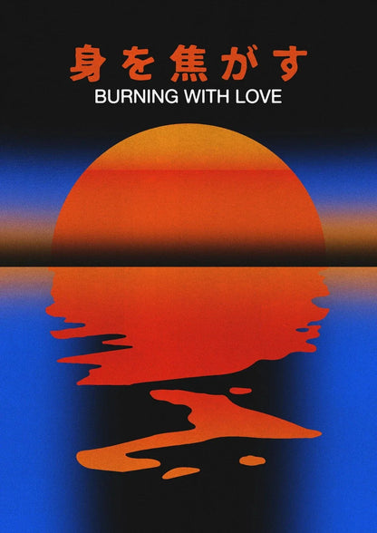 Burning With Love