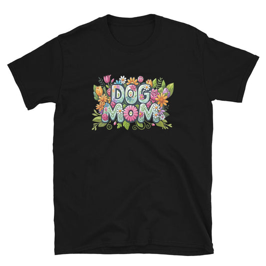 Dog Mom Flower Fun T-Shirt