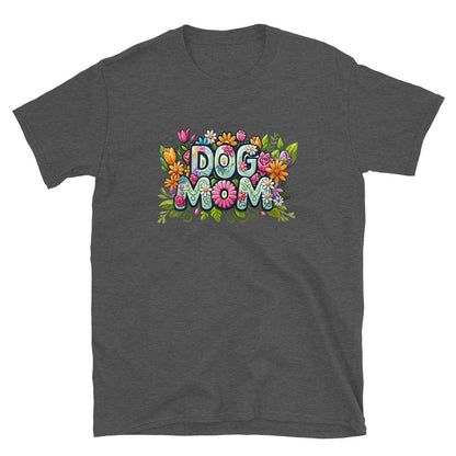 Dog Mom Flower Fun T-Shirt