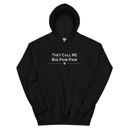 They Call Me Big Paw-Paw Hoodie